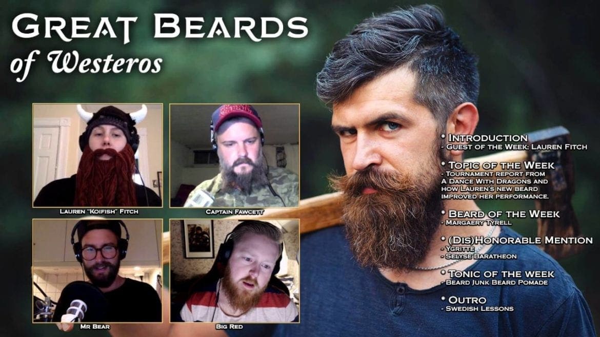 Great Beards of Westeros - Episode 7