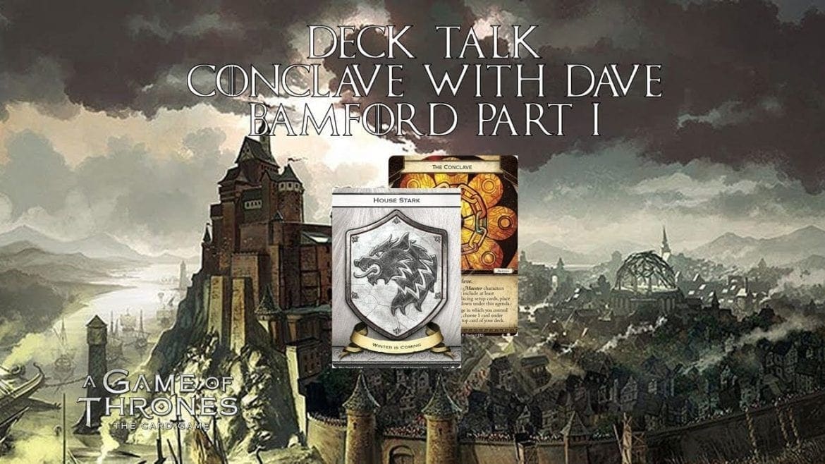 Deck Talk Episode 14 - Conclave With Dave Bamford - Part One