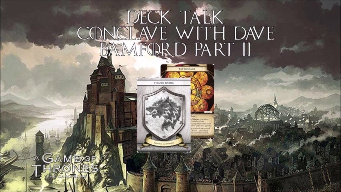 Deck Talk Episode 14 - Conclave With Dave Bamford - Part Two